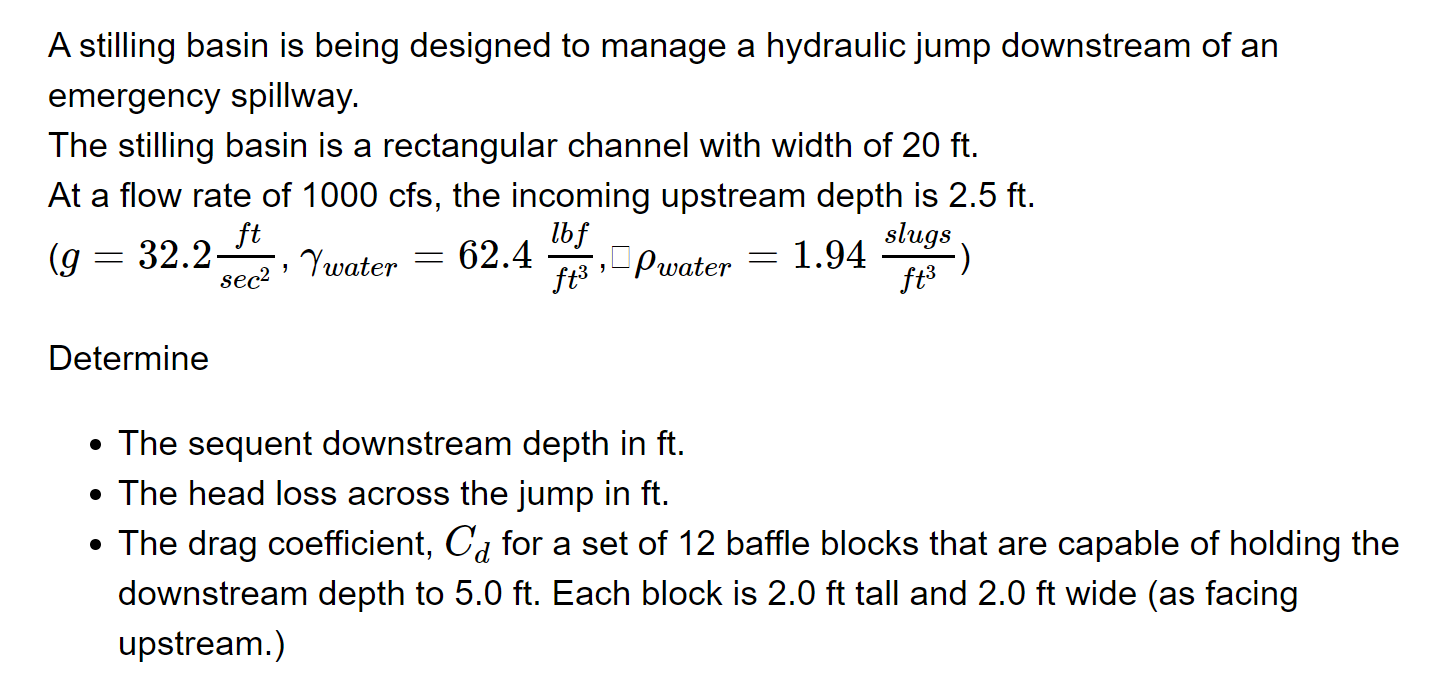 Solved A stilling basin is being designed to manage a | Chegg.com