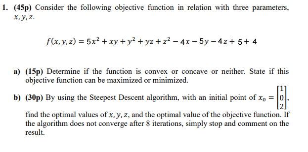 Solved 1. (45p) Consider the following objective function in | Chegg.com