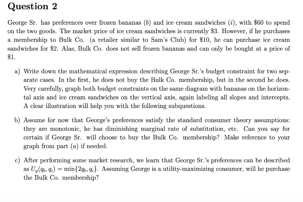 solved-question-2-george-sr-has-preferences-over-frozen-chegg