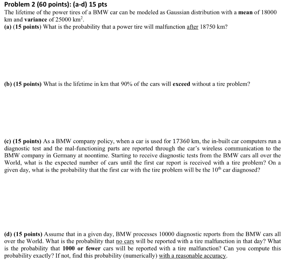 Solved Problem 2 (60 points): (a-d) 15 pts The lifetime of | Chegg.com