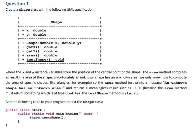 Question 1 Create a Shape class with the following | Chegg.com