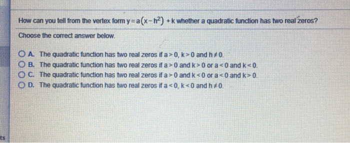 Solved How Can You Tell From The Vertex Form Y A X H2 K Chegg Com