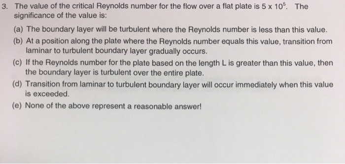 solved-the-value-of-the-critical-reynolds-number-for-the-chegg