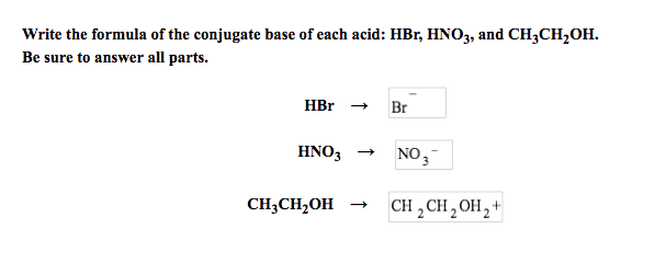 Solved: Write The Formula Of The Conjugate Base Of Each Ac... | Chegg.com