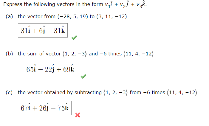 Solved Express The Following Vectors In The Form V I V Chegg Com