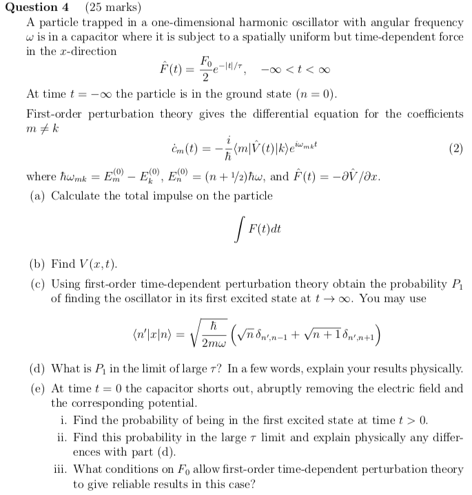 Solved F Question 4 (25 marks) A particle trapped in a | Chegg.com