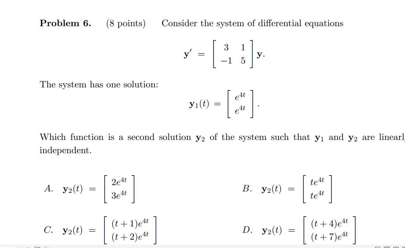 Solved Problem 6. (8 points) Consider the system of | Chegg.com