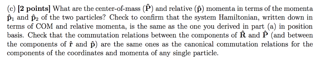 2 Body Problem Written Out Solved The quantum two-body problem. | Chegg.com