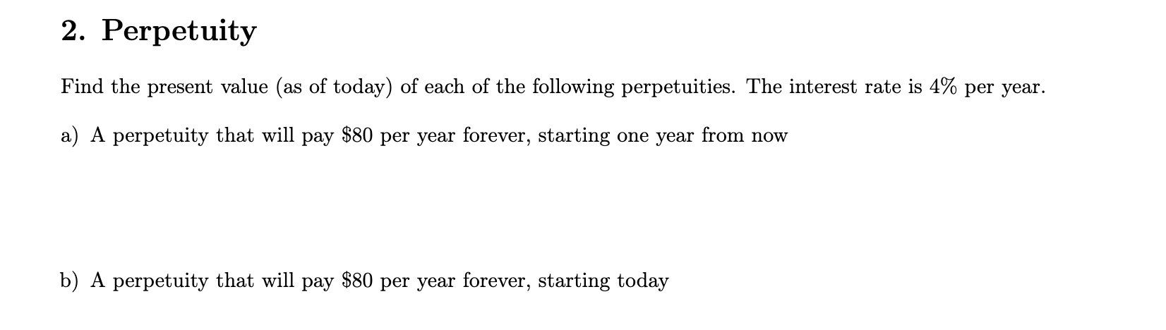 Solved 2. Perpetuity Find the present value (as of today) of | Chegg.com