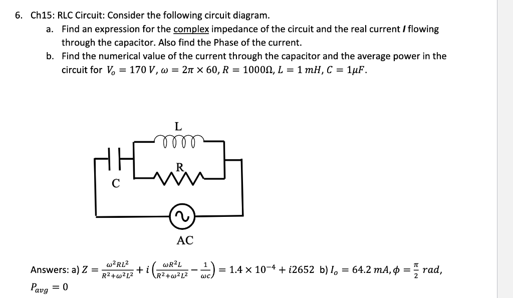 Solved 6. Ch15: RLC Circuit: Consider the following circuit | Chegg.com