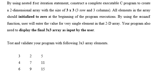 Solved By Using Nested For Iteration Statement Construct A Chegg Com