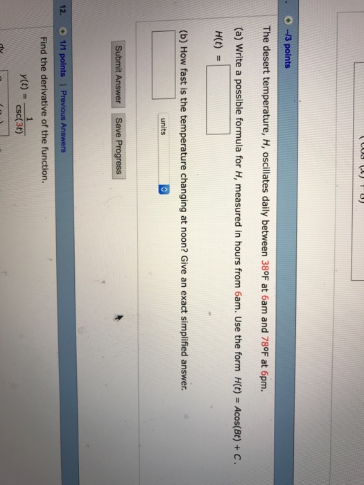 Solved 13 points The desert temperature H oscillates Chegg