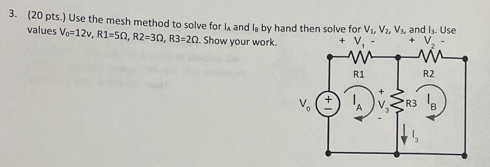 Solved 3. (20 pts.) Use the mesh method to solve for la and | Chegg.com