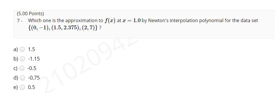 Solved (5.00 Points) 7. Which one is the approximation to | Chegg.com