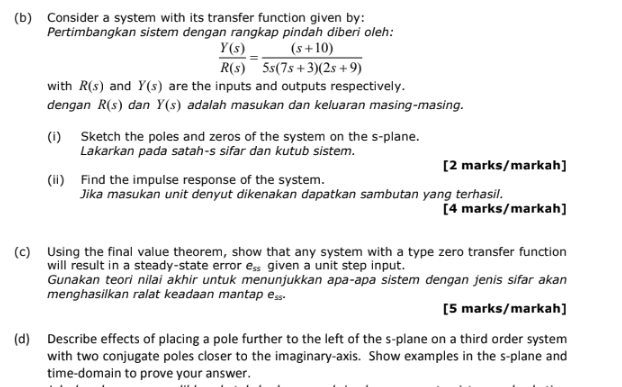 Solved (b) Consider a system with its transfer function | Chegg.com