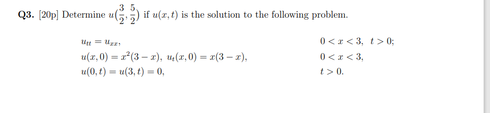 Solved Q3. [20p] Determine u(23,25) if u(x,t) is the | Chegg.com