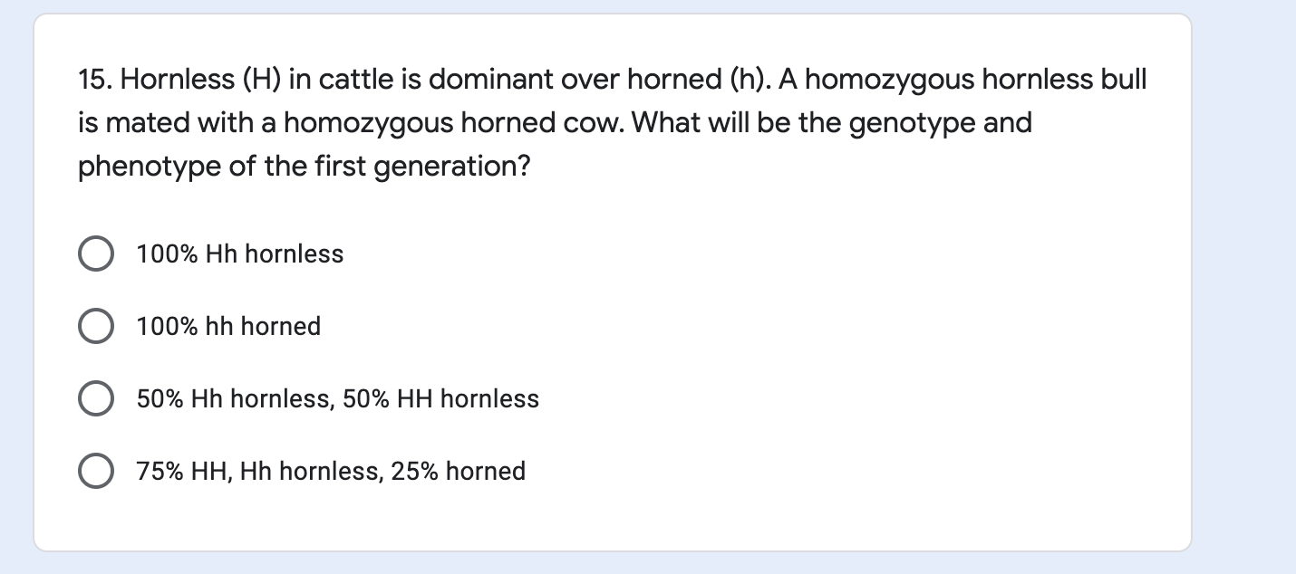 Solved 15. Hornless (H) in cattle is dominant over horned