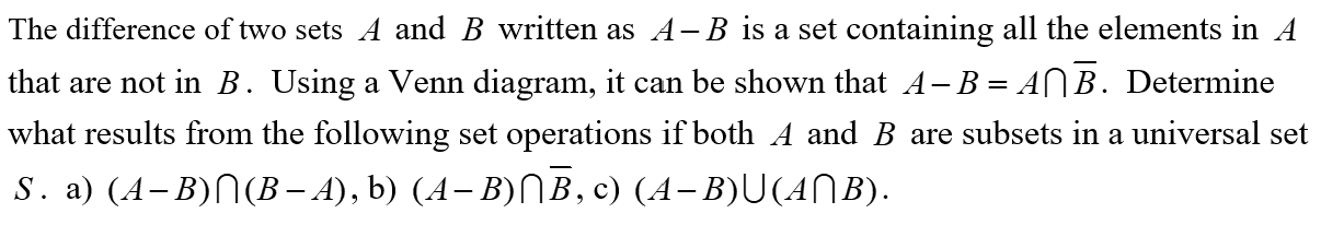 Solved The difference of two sets A and B written as A−B is | Chegg.com