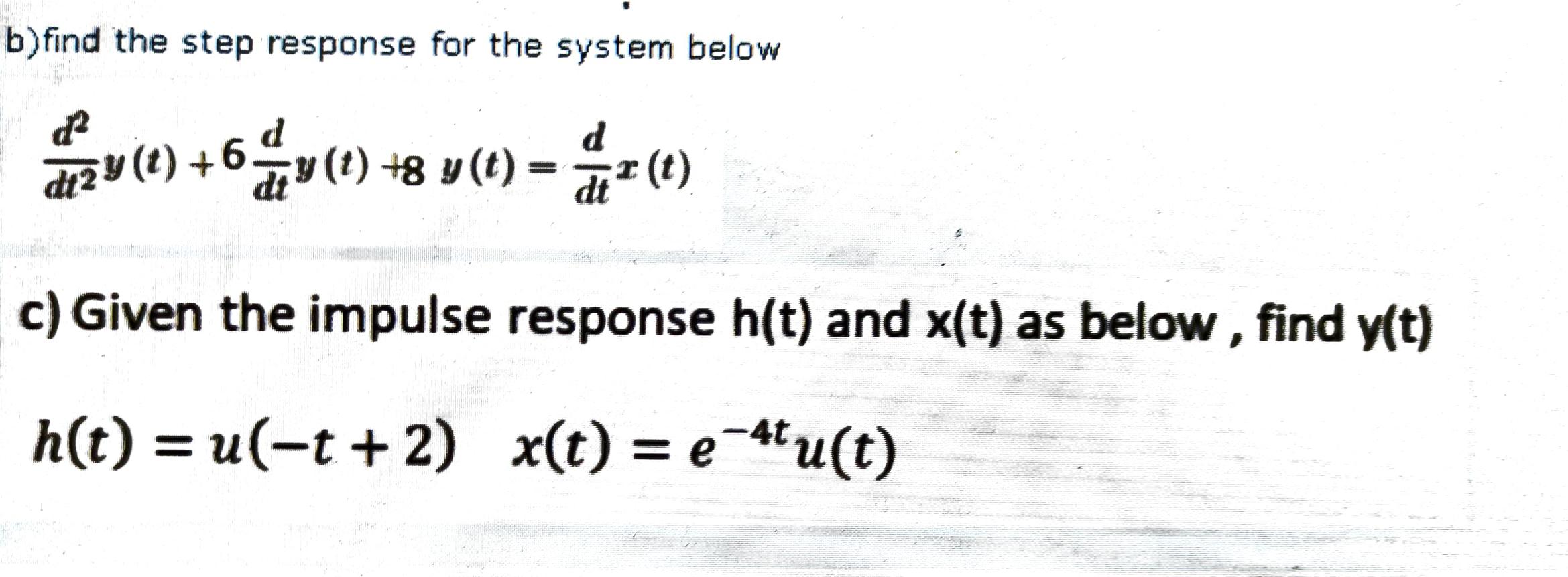 Solved b)find the step response for the system below drau | Chegg.com