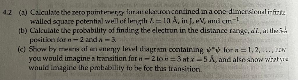 Solved 2 (a) Calculate the zero point energy for an electron | Chegg.com