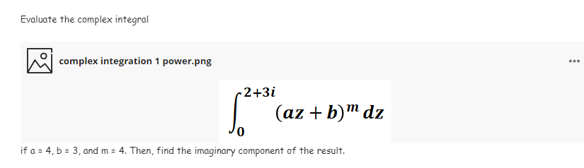 Solved Evaluate The Complex Integral Complex Integration 1 | Chegg.com