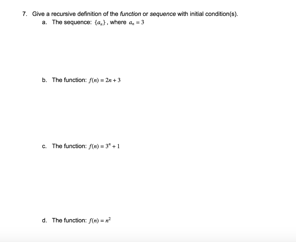 Solved 7. Give a recursive definition of the function or | Chegg.com