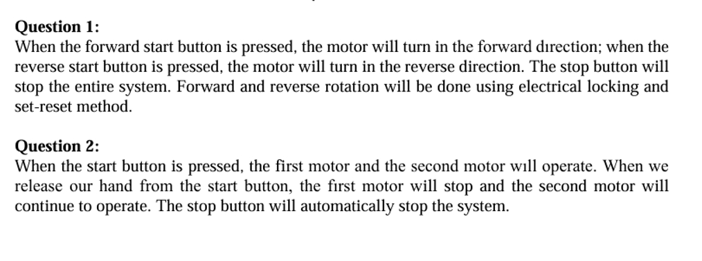 Solved by an EXPERT Question 1:When the forward start button is pressed ...