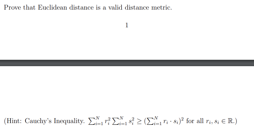 Solved Prove that Euclidean distance is a valid distance | Chegg.com