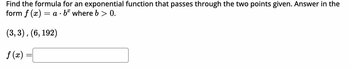 Solved Find the formula for an exponential function that | Chegg.com