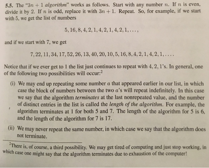 Solved 5.5. The "3n +1 algorithm" works as follows. Start | Chegg.com