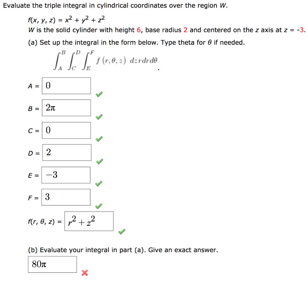Solved Evaluate the triple integral in cylindrical | Chegg.com