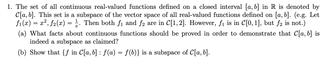 Solved 1. The Set Of All Continuous Real-valued Functions 