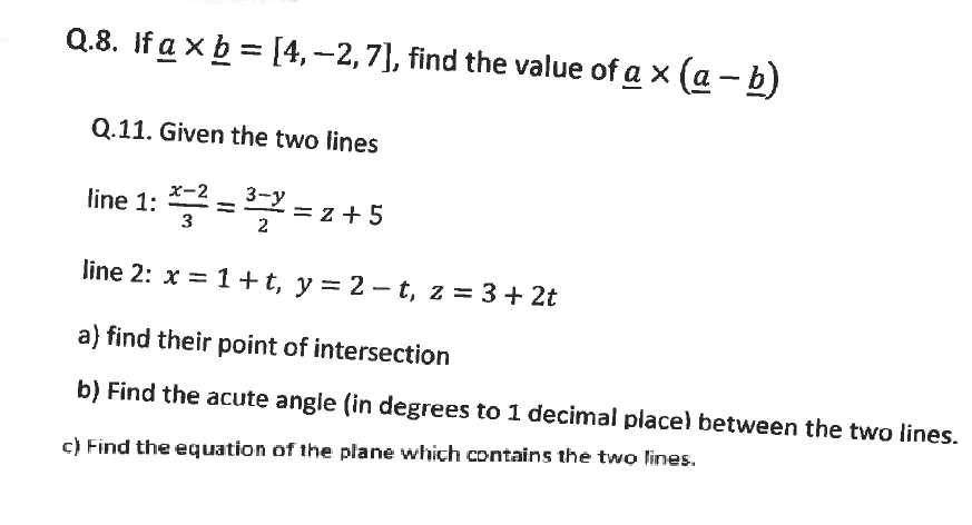 Solved Q 8 If A X B 4 2 7 Find The Value Of A X A Chegg Com