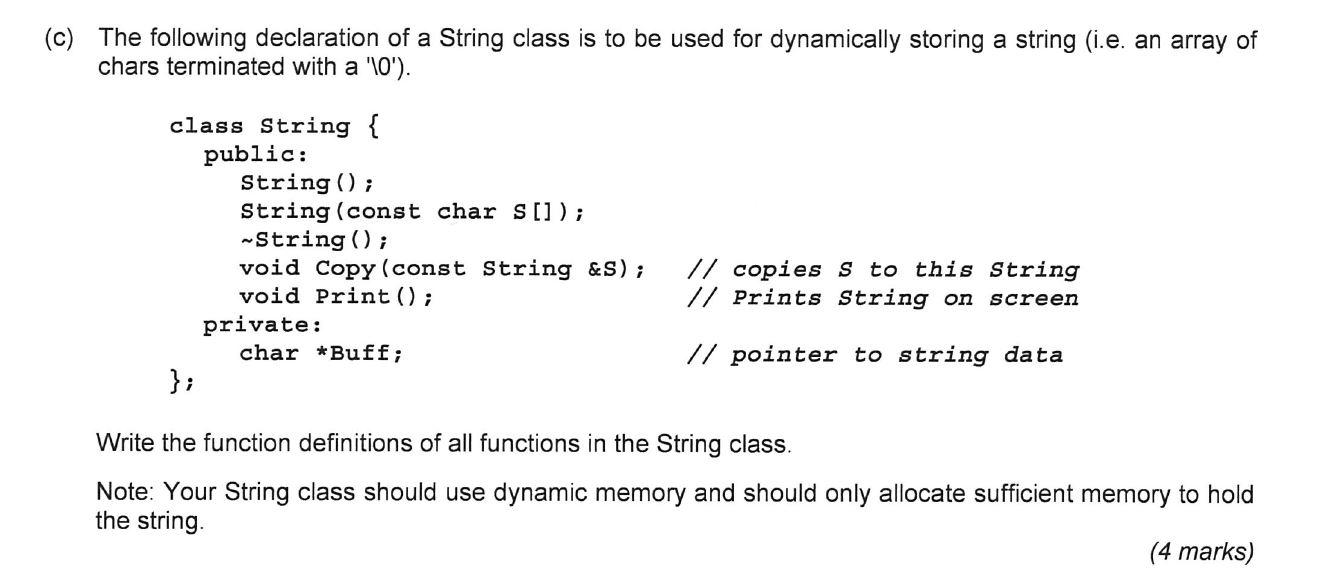 Solved (c) The following declaration of a String class is to | Chegg.com