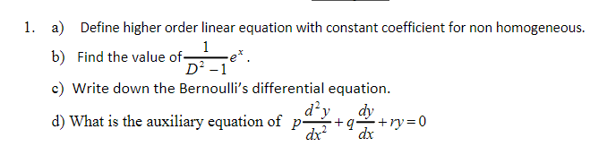 Solved 1. a) Define higher order linear equation with | Chegg.com