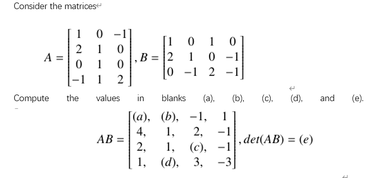 Solved Consider the matrices | Chegg.com