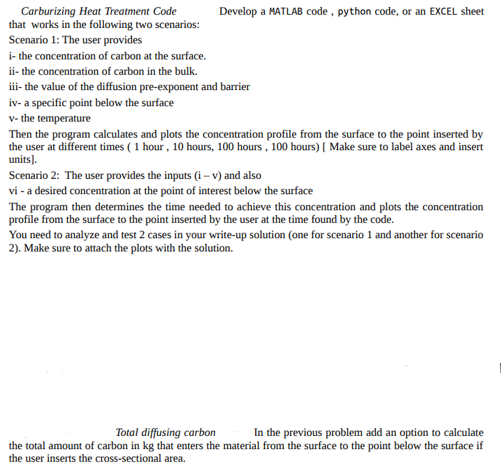 Carburizing Heat Treatment Code Develop a MATLAB code | Chegg.com