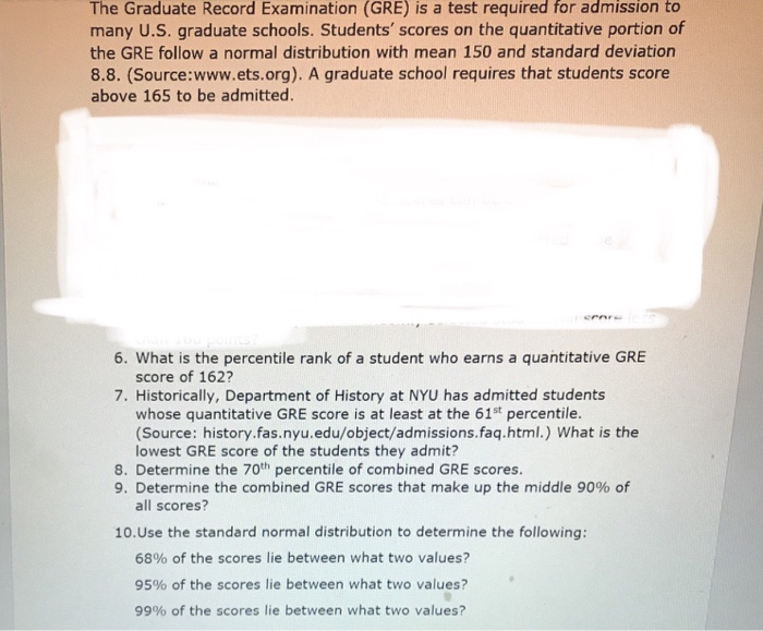 Solved The Graduate Record Examination is a test for