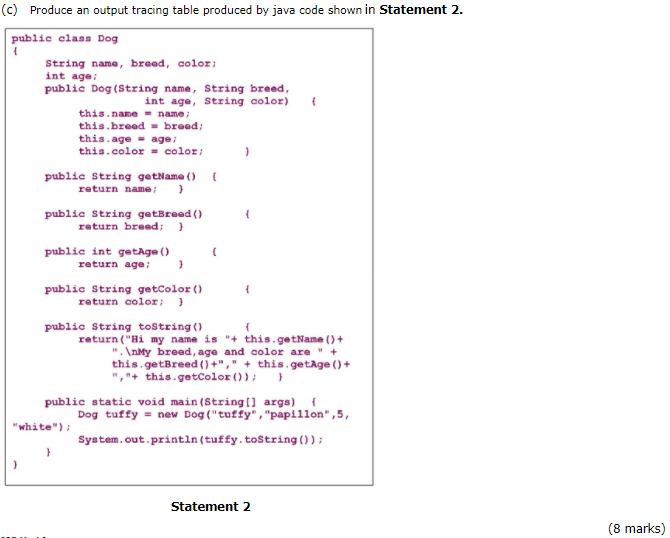 Solved (C) Produce an output tracing table produced by java | Chegg.com
