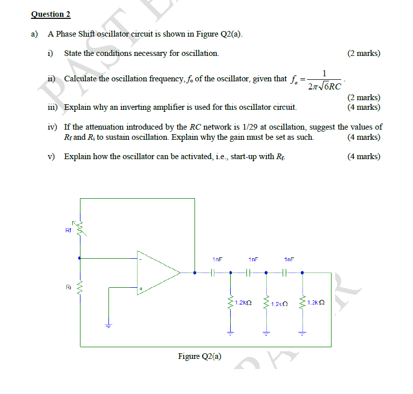 Solved Question 2 A Phase Shift oscillator circuit is shown | Chegg.com