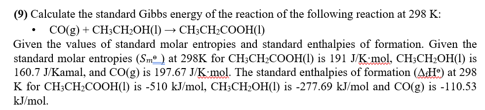 Solved Calculate The Standard Gibbs Energy Of The Chegg Com