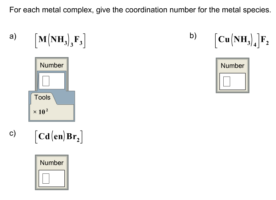 Solved For each metal complex, give the coordination number | Chegg.com