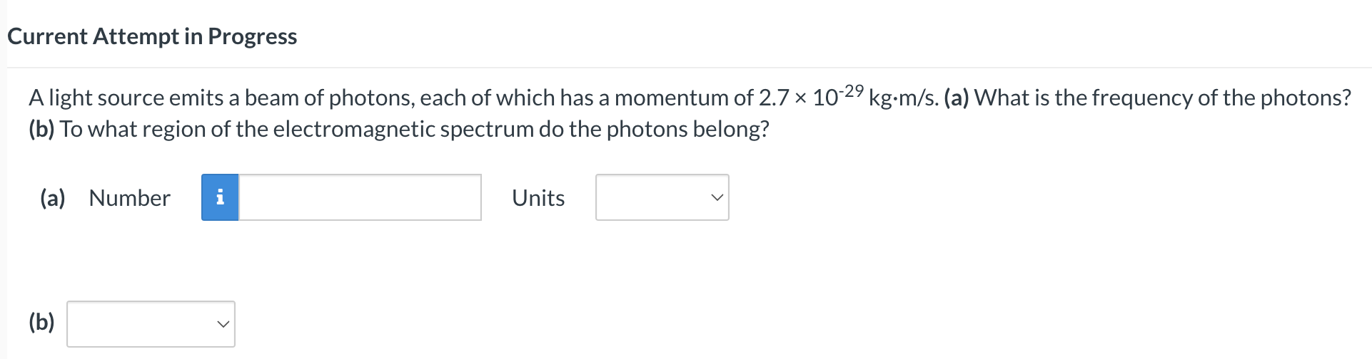 Solved A Light Source Emits A Beam Of Photons Each Of Which Chegg Com