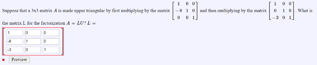 Solved 1 00 1 0 0 Suppose that a 3x3 matrix A is made upper | Chegg.com