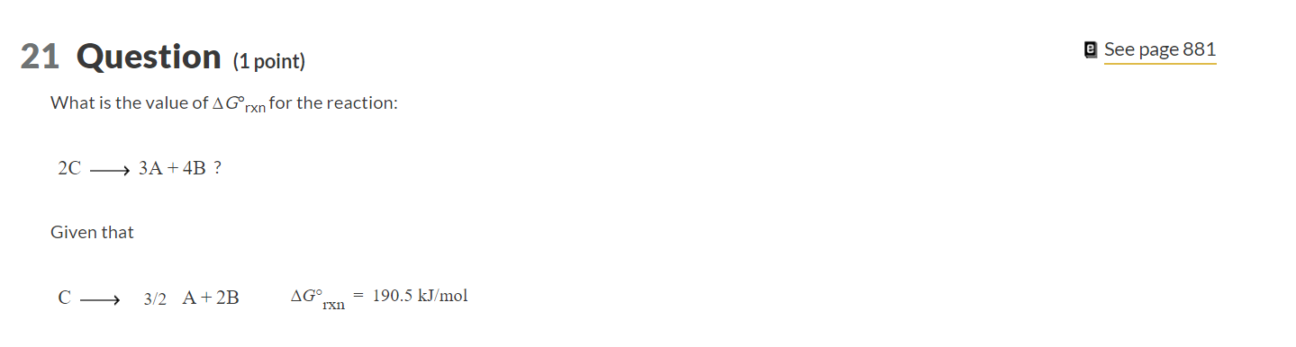 21 Question (1 point) What is the value of ΔGrxn∘ for | Chegg.com
