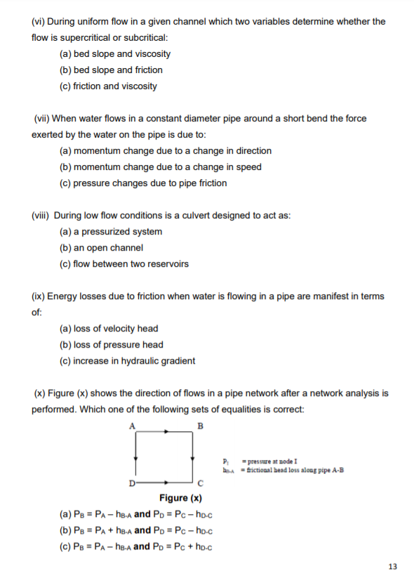 Solved (vi) During uniform flow in a given channel which two | Chegg.com