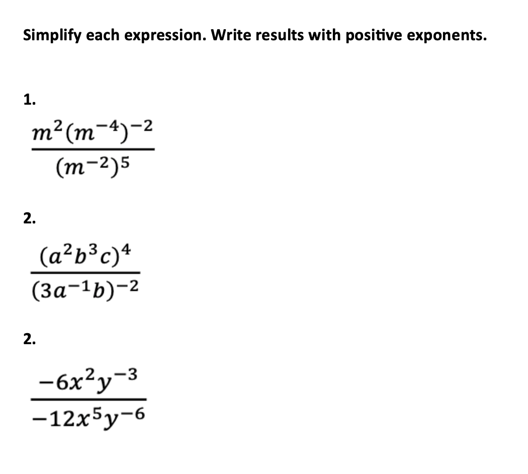 Solved Simplify each expression. Write results with positive | Chegg.com
