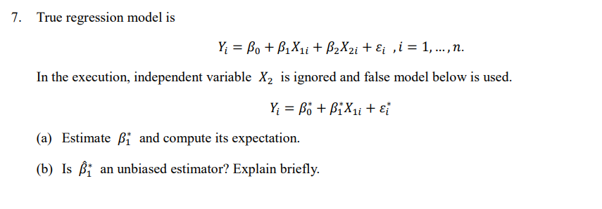 Solved 7. True regression model is In the execution, | Chegg.com