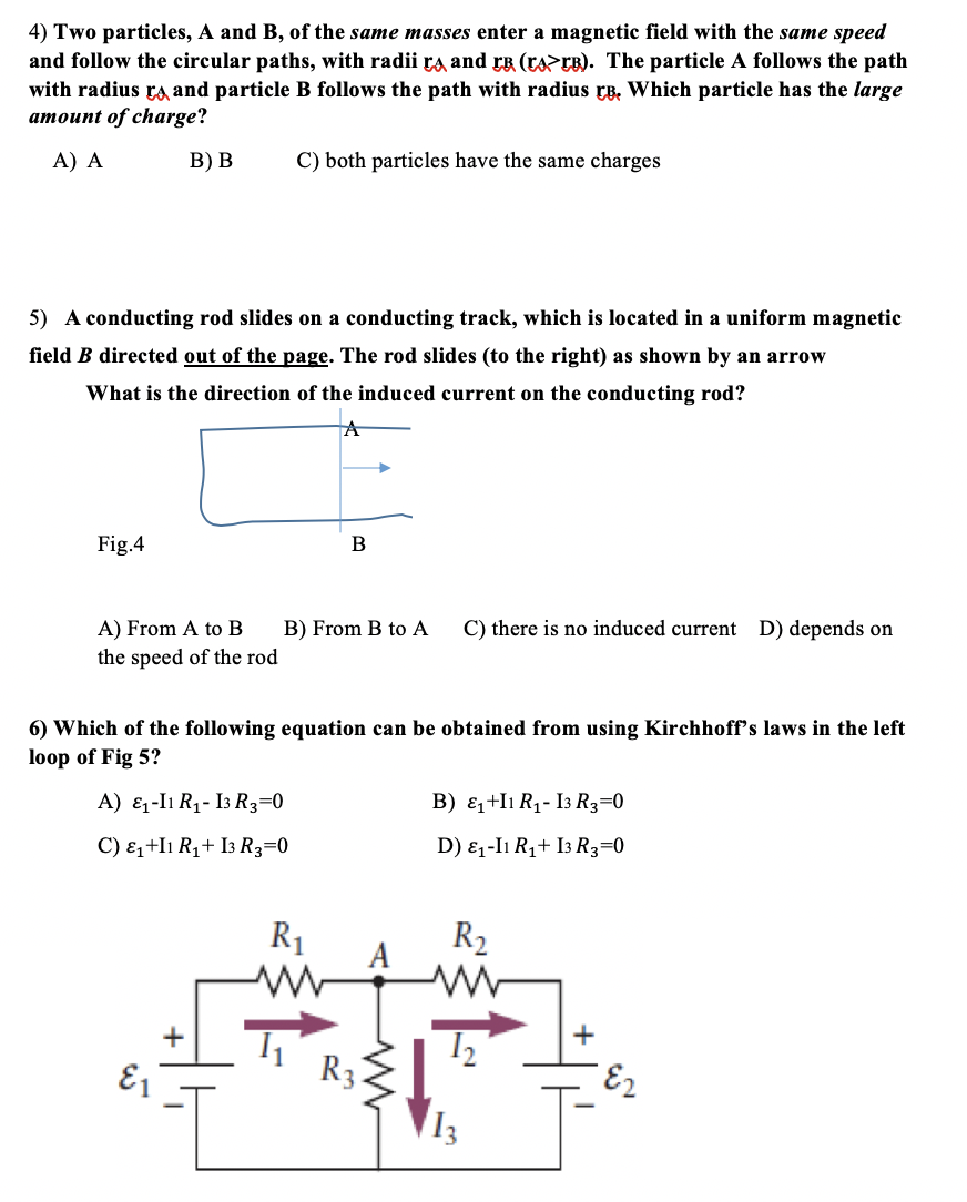 Solved 4) Two particles, A and B, of the same masses enter a | Chegg.com