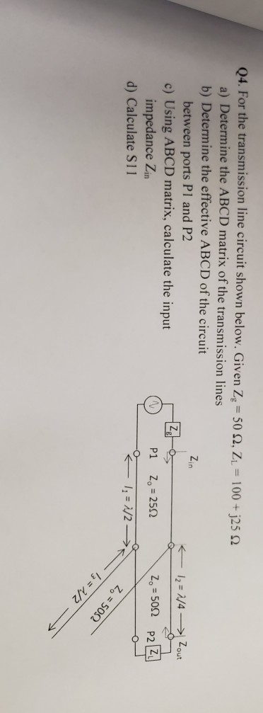 Q4. For the transmission line circuit shown below. | Chegg.com